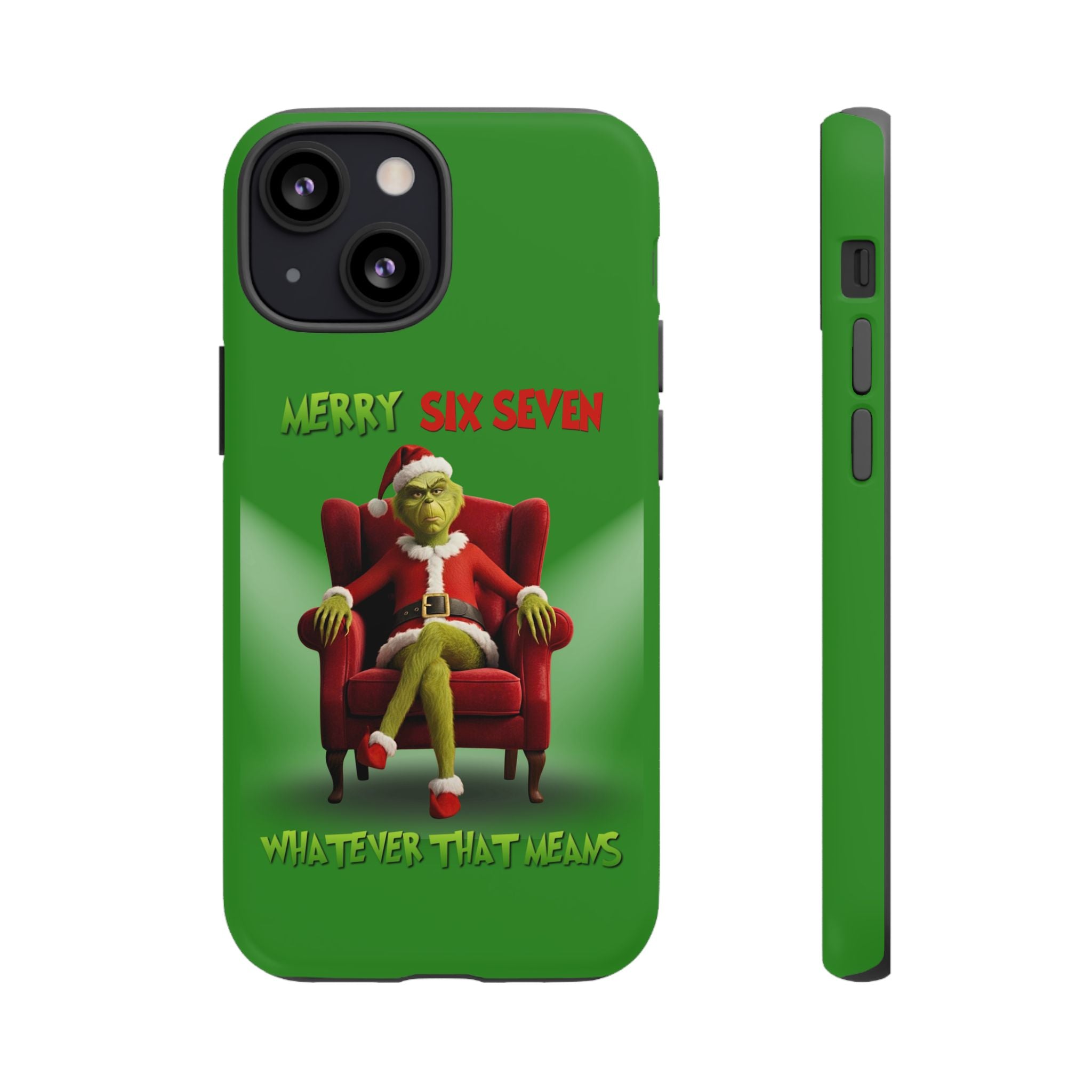 Green Phone Case - The Grinch Six Seven Meme Tough Case
