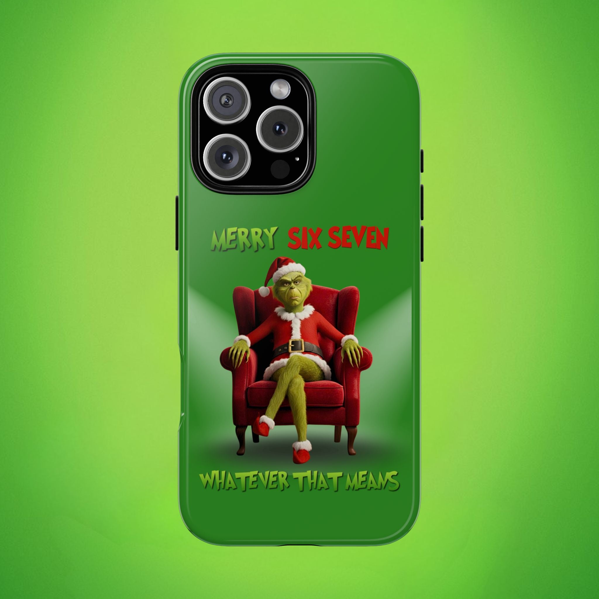 Green Phone Case - The Grinch Six Seven Meme Tough Case