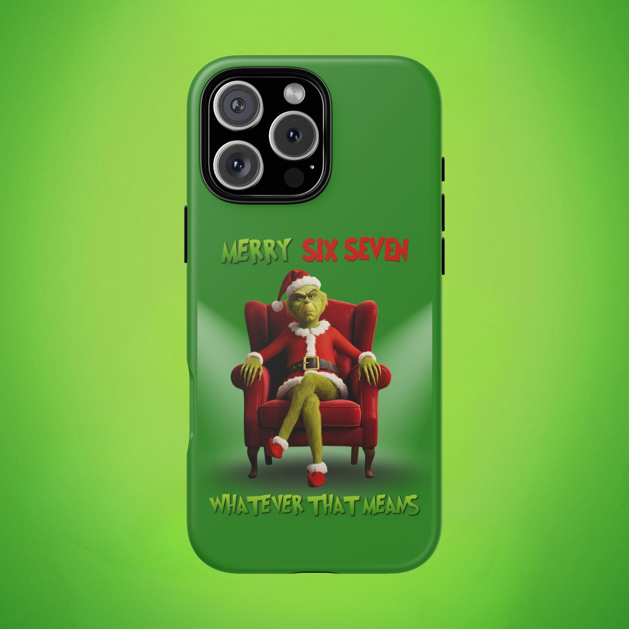 Green Phone Case - The Grinch Six Seven Meme Tough Case