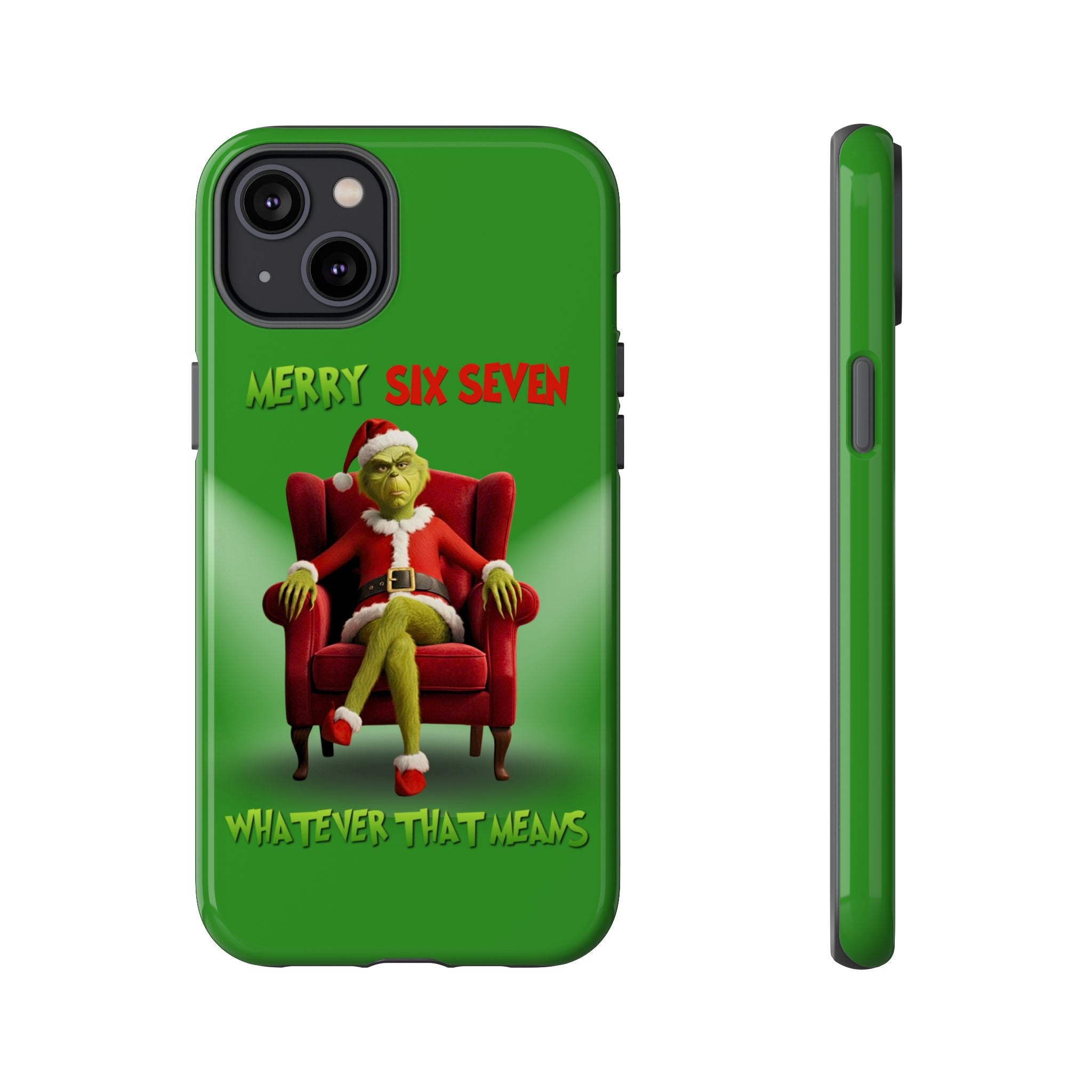 Green Phone Case - The Grinch Six Seven Meme Tough Case