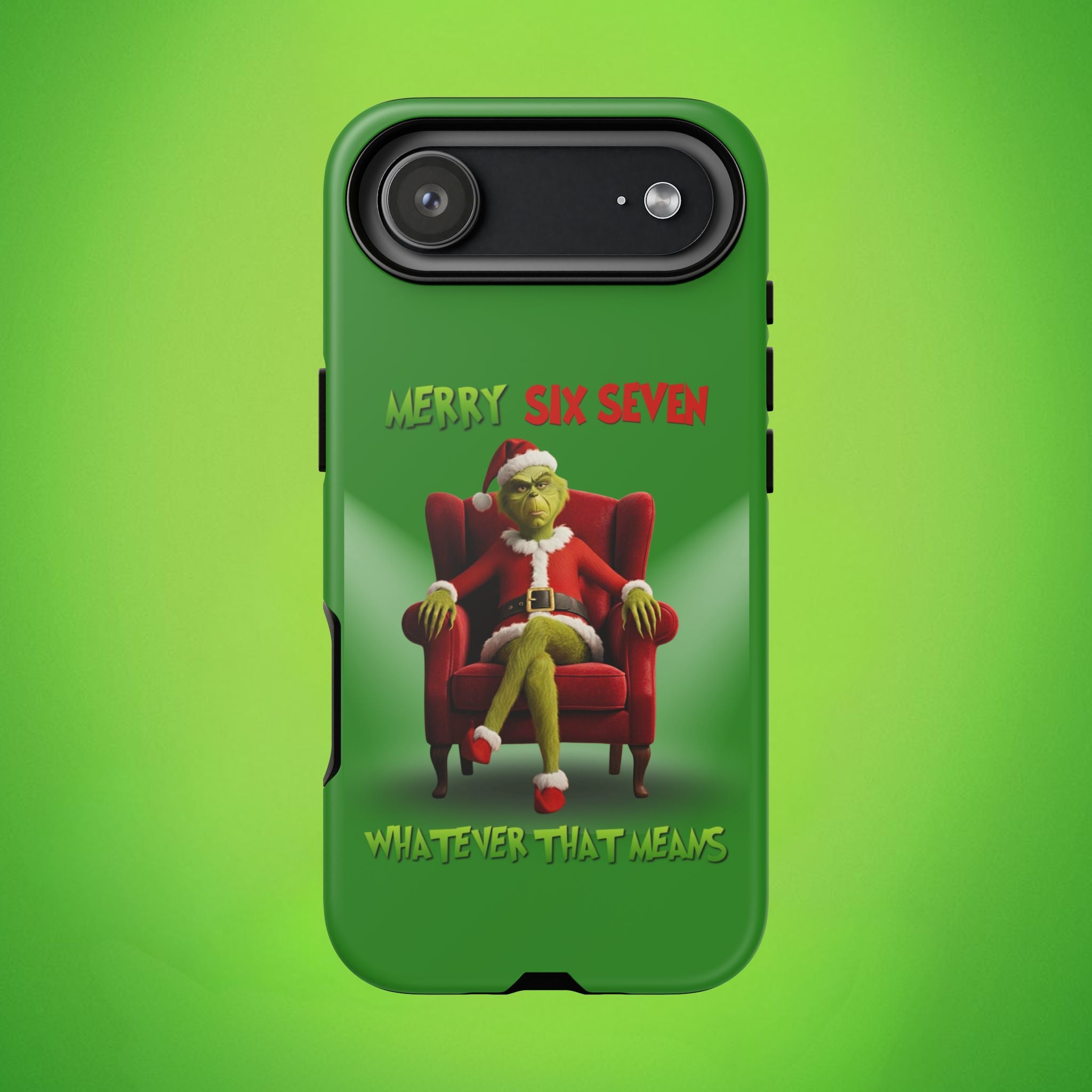 Green Phone Case - The Grinch Six Seven Meme Tough Case