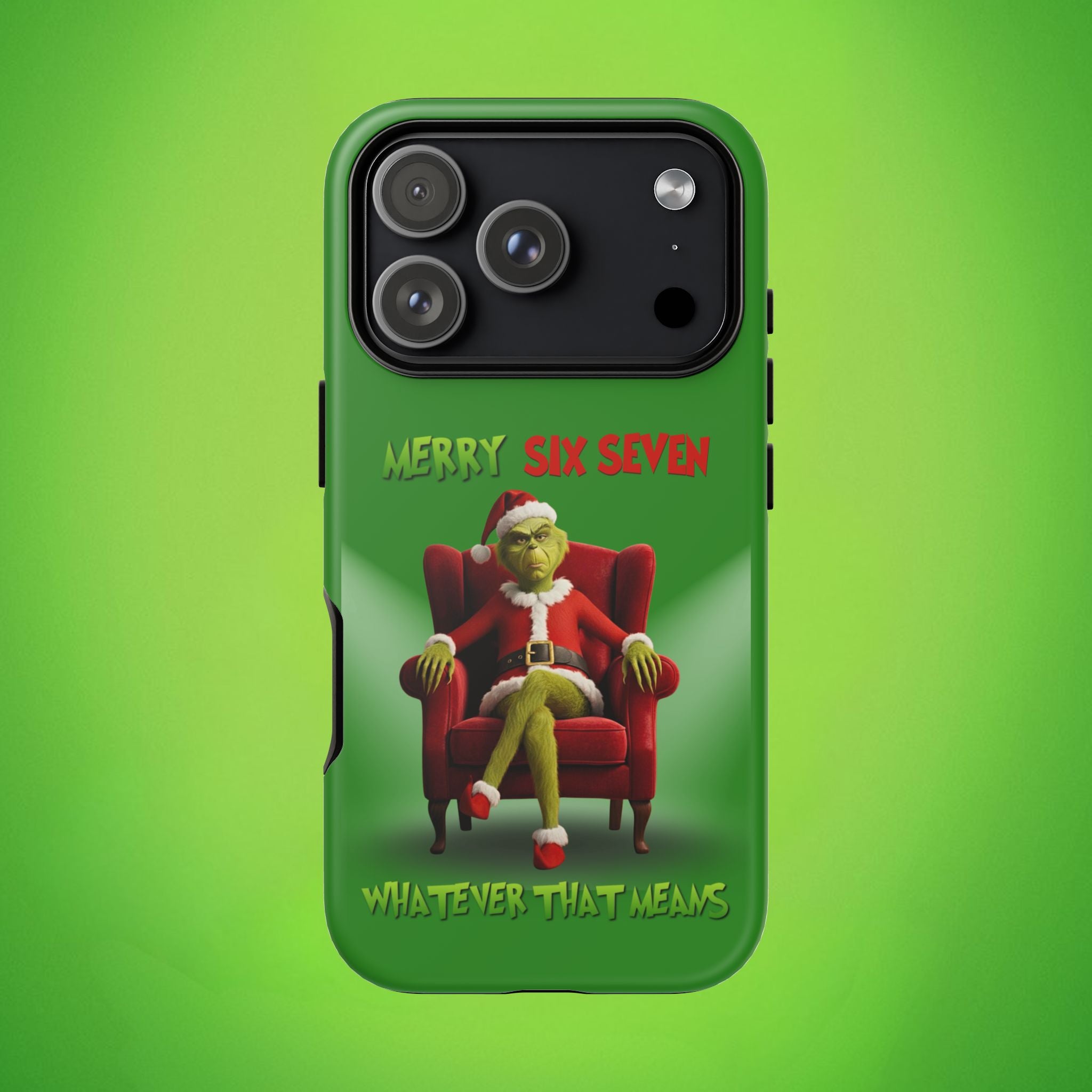 Green Phone Case - The Grinch Six Seven Meme Tough Case