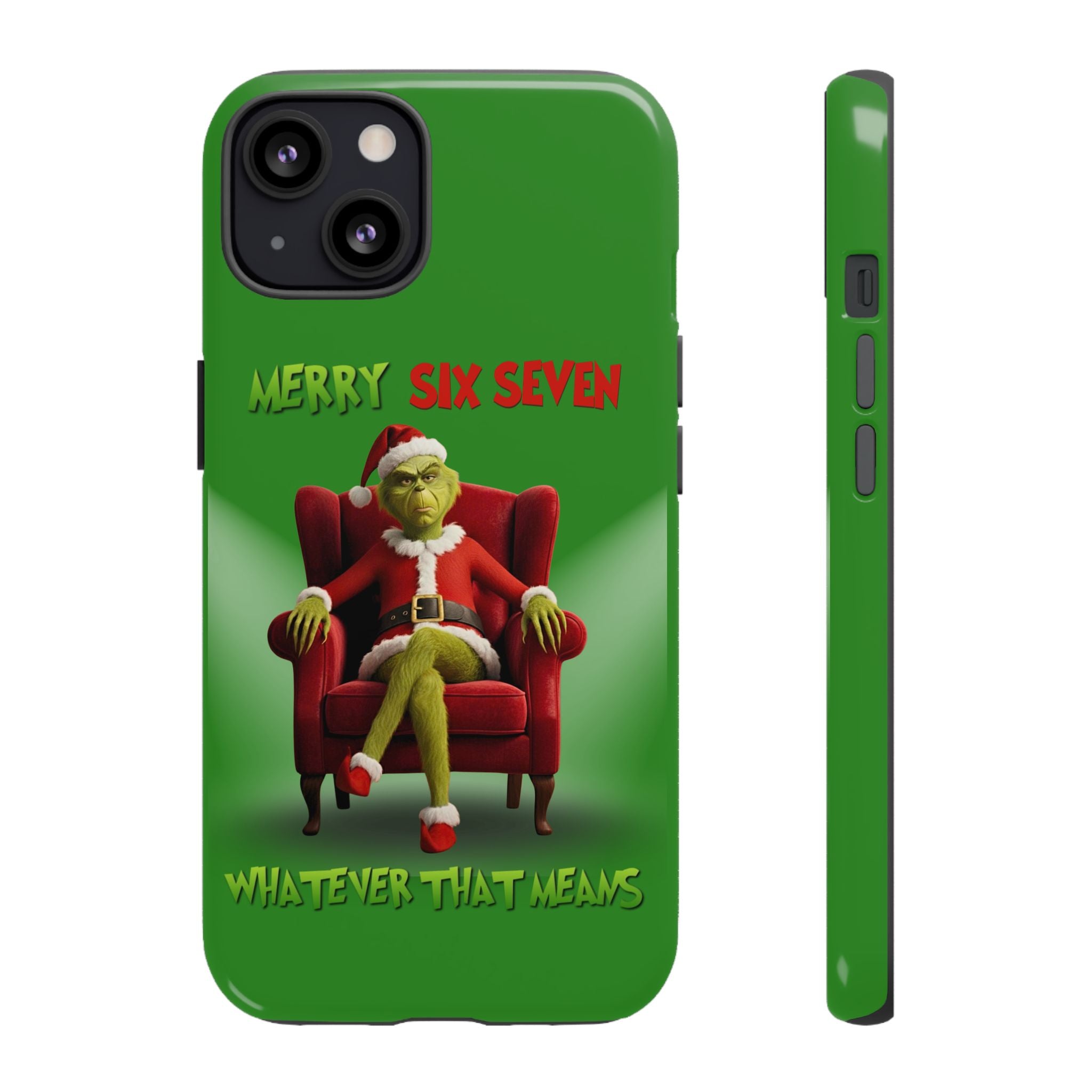 Green Phone Case - The Grinch Six Seven Meme Tough Case