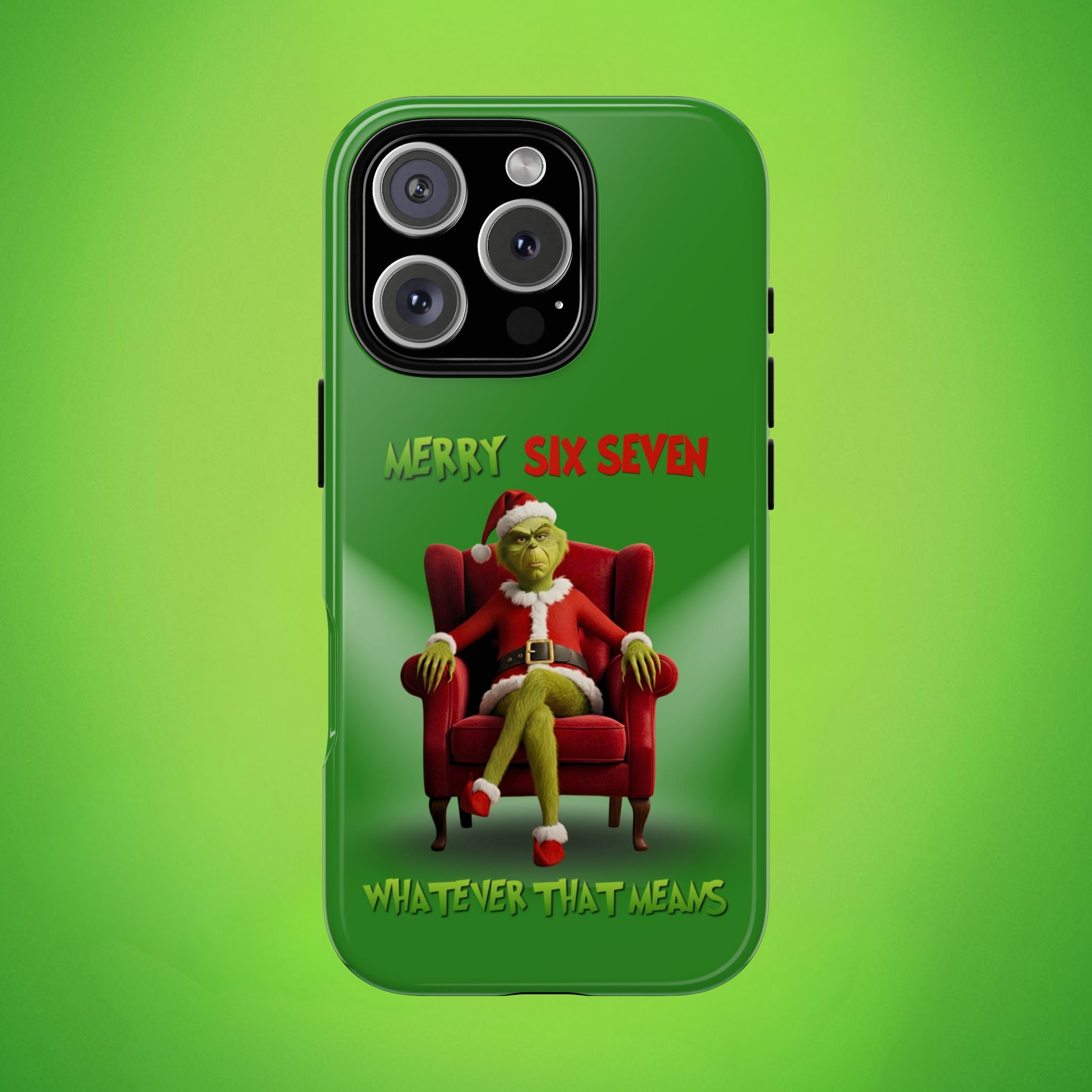 Green Phone Case - The Grinch Six Seven Meme Tough Case