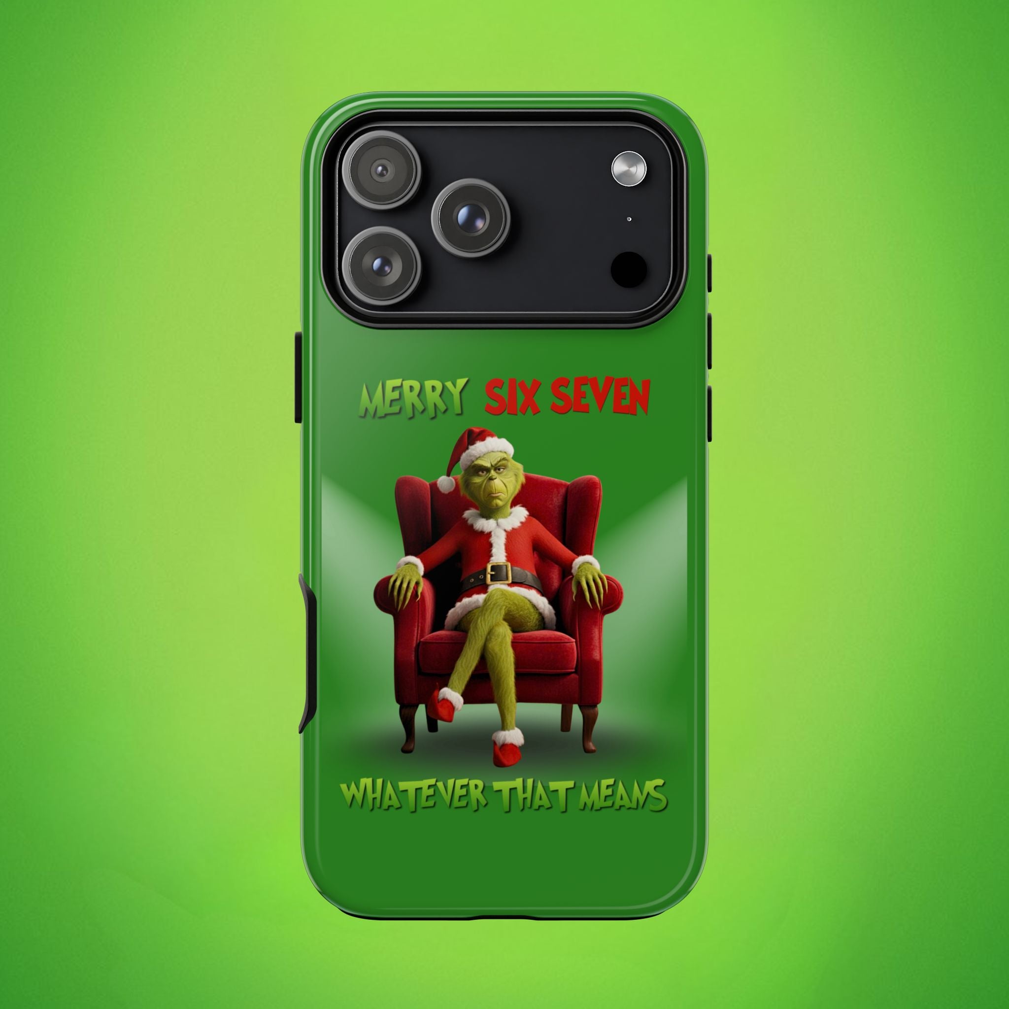 Green Phone Case - The Grinch Six Seven Meme Tough Case