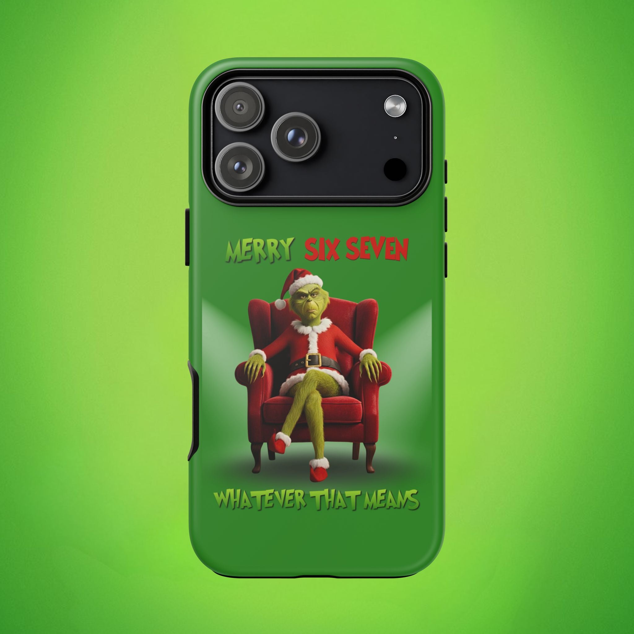 Green Phone Case - The Grinch Six Seven Meme Tough Case