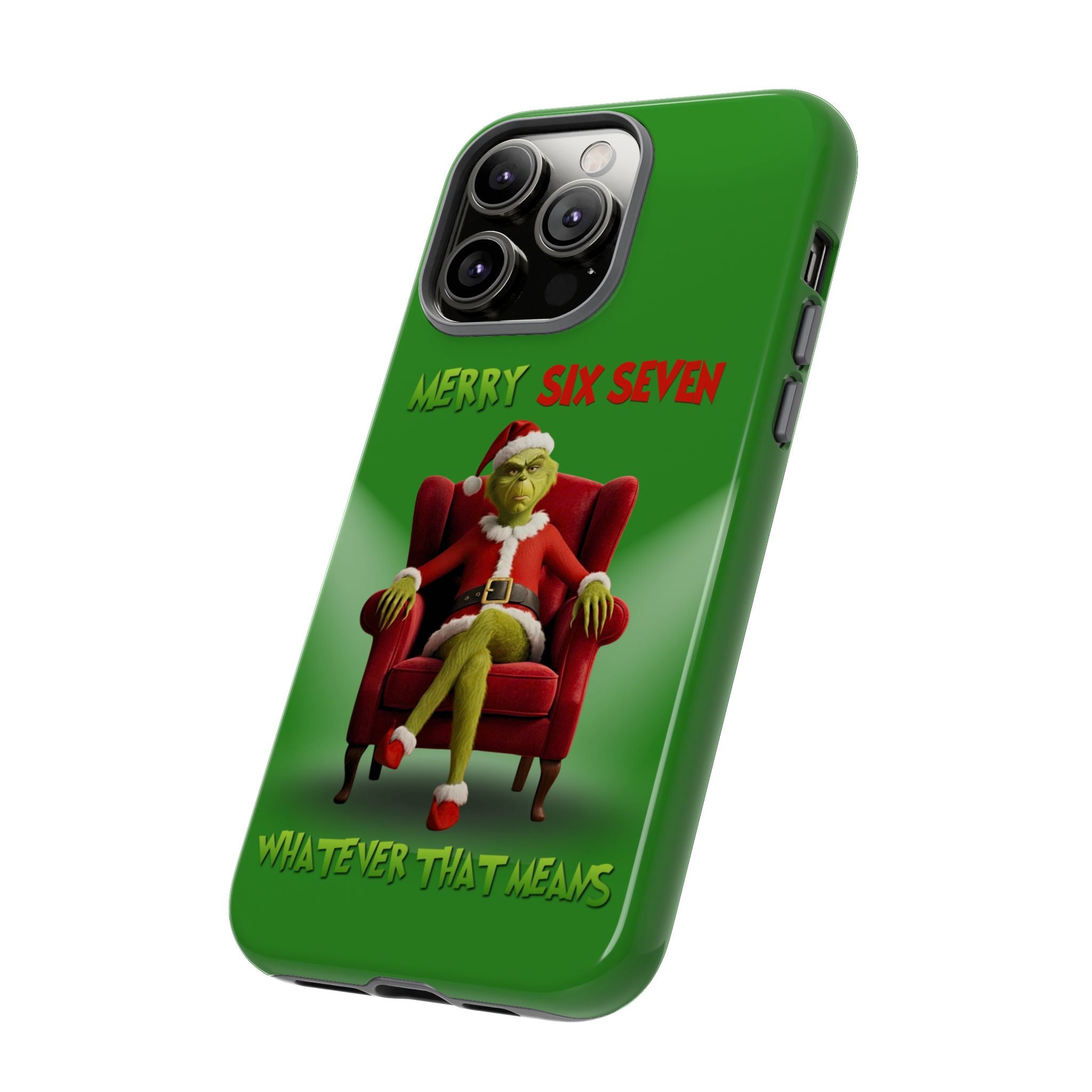 Green Phone Case - The Grinch Six Seven Meme Tough Case