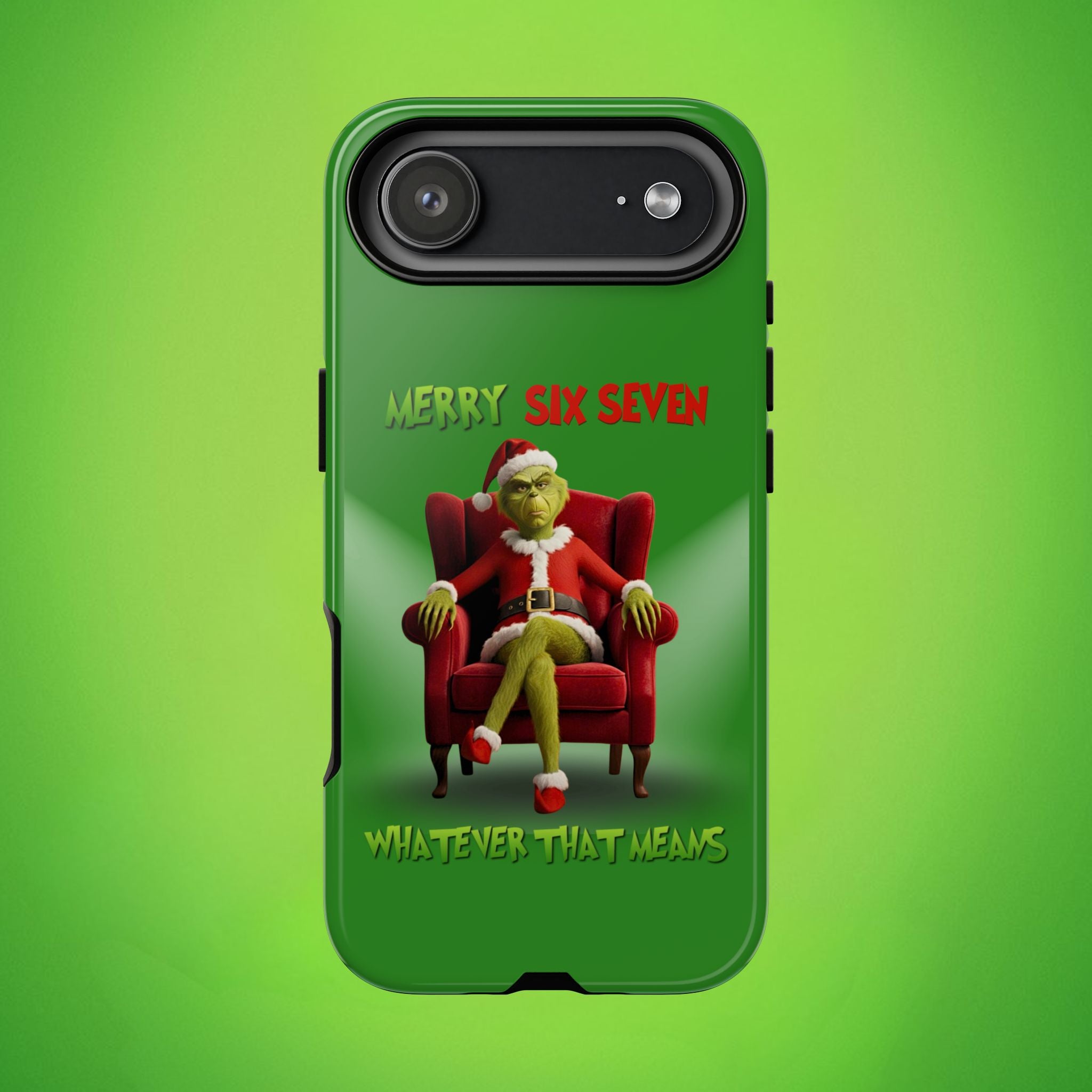 Green Phone Case - The Grinch Six Seven Meme Tough Case