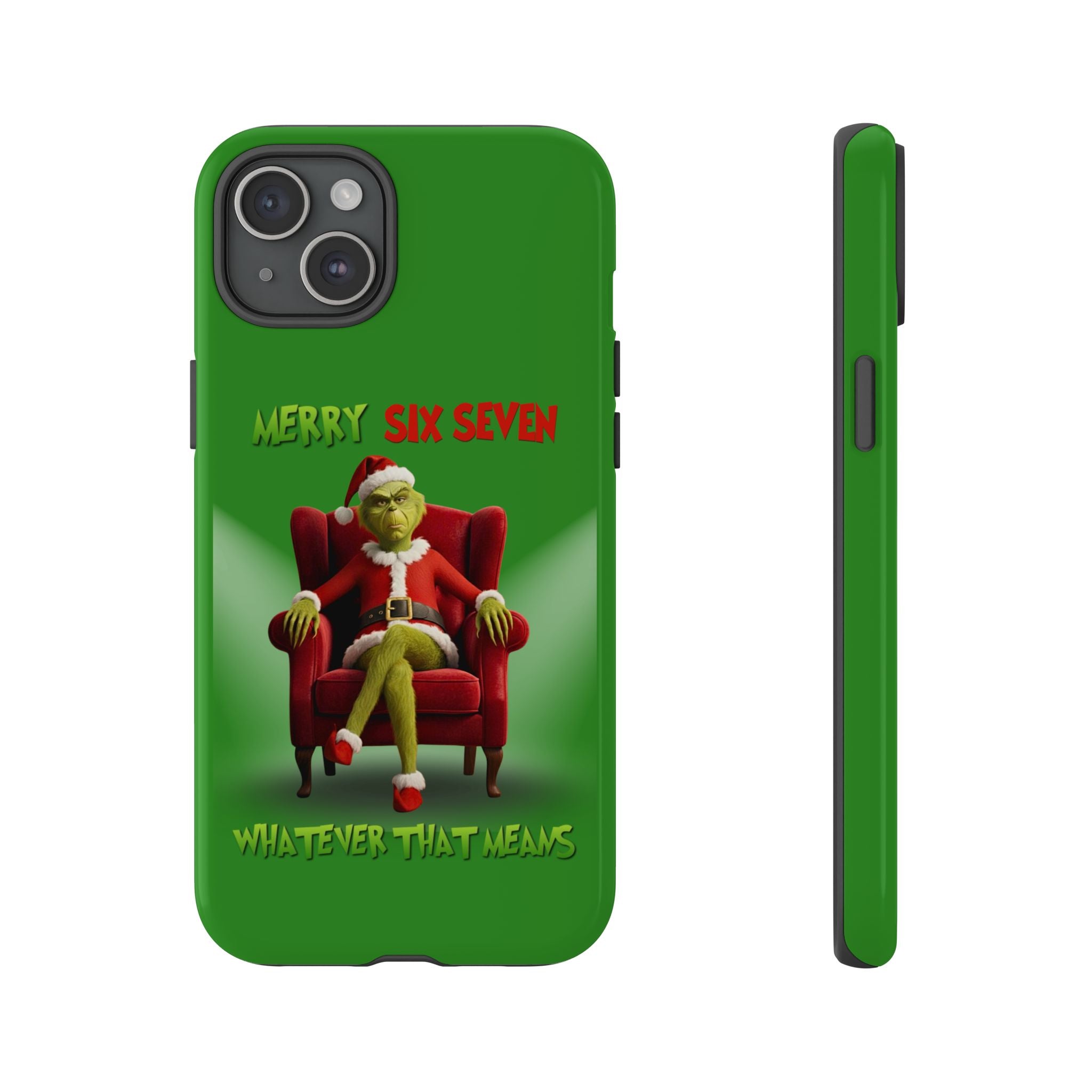 Green Phone Case - The Grinch Six Seven Meme Tough Case