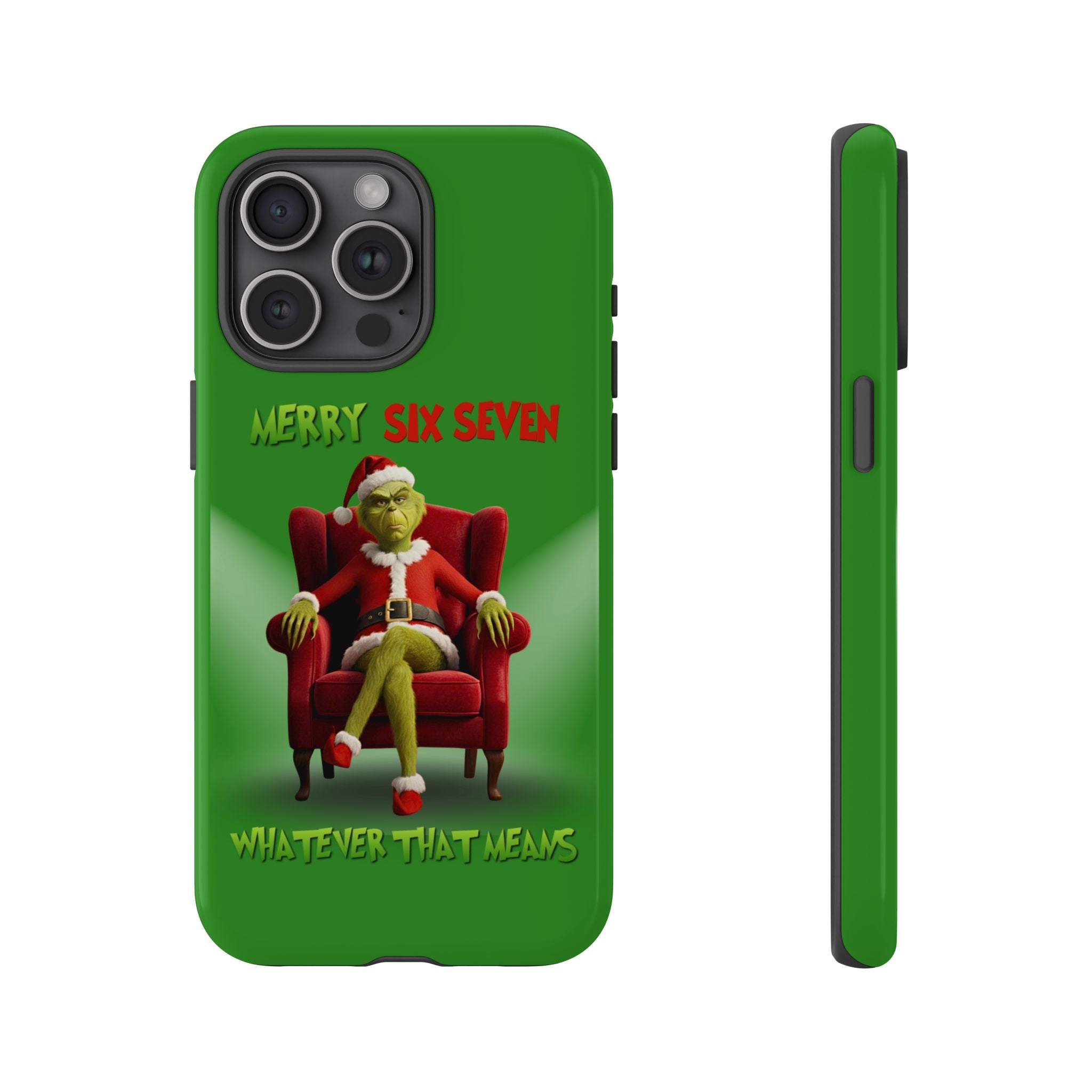 Green Phone Case - The Grinch Six Seven Meme Tough Case