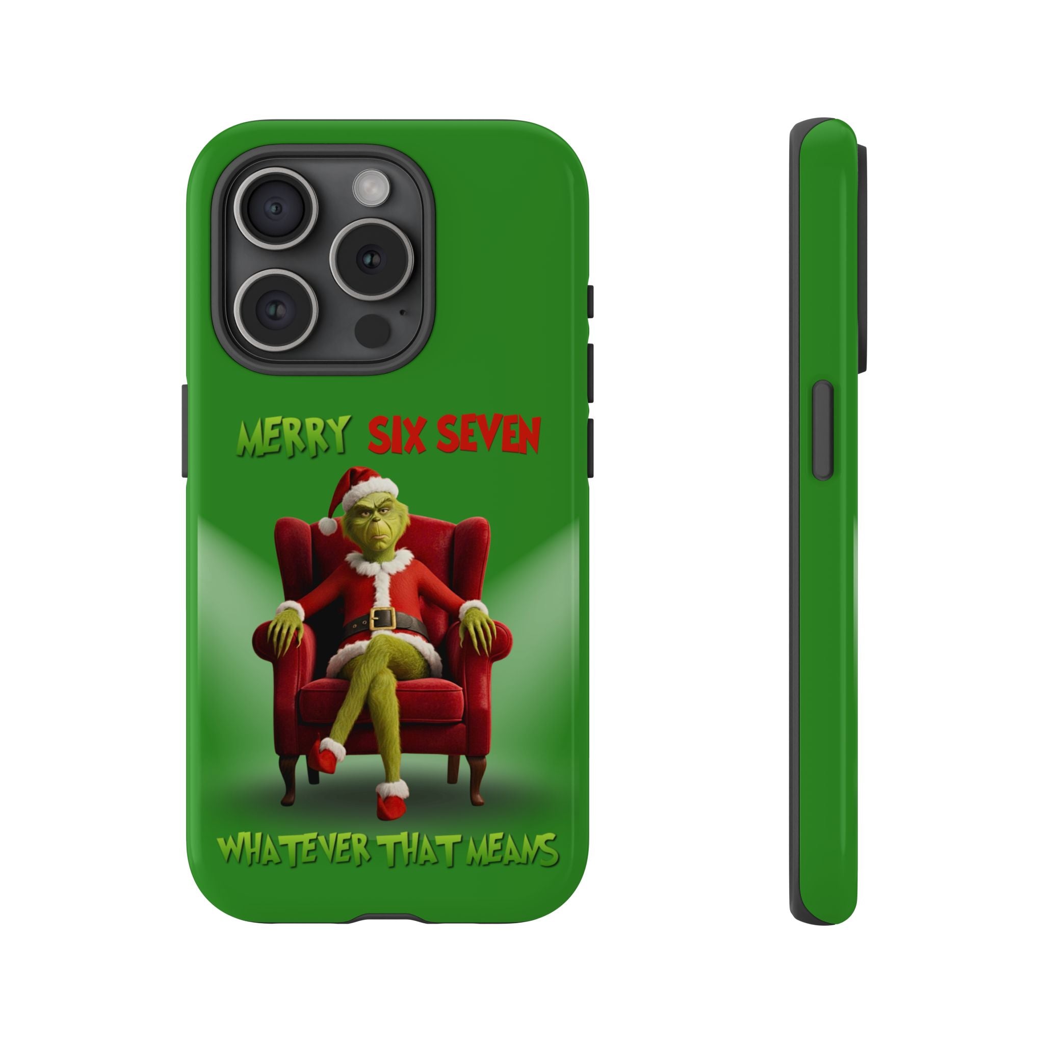 Green Phone Case - The Grinch Six Seven Meme Tough Case