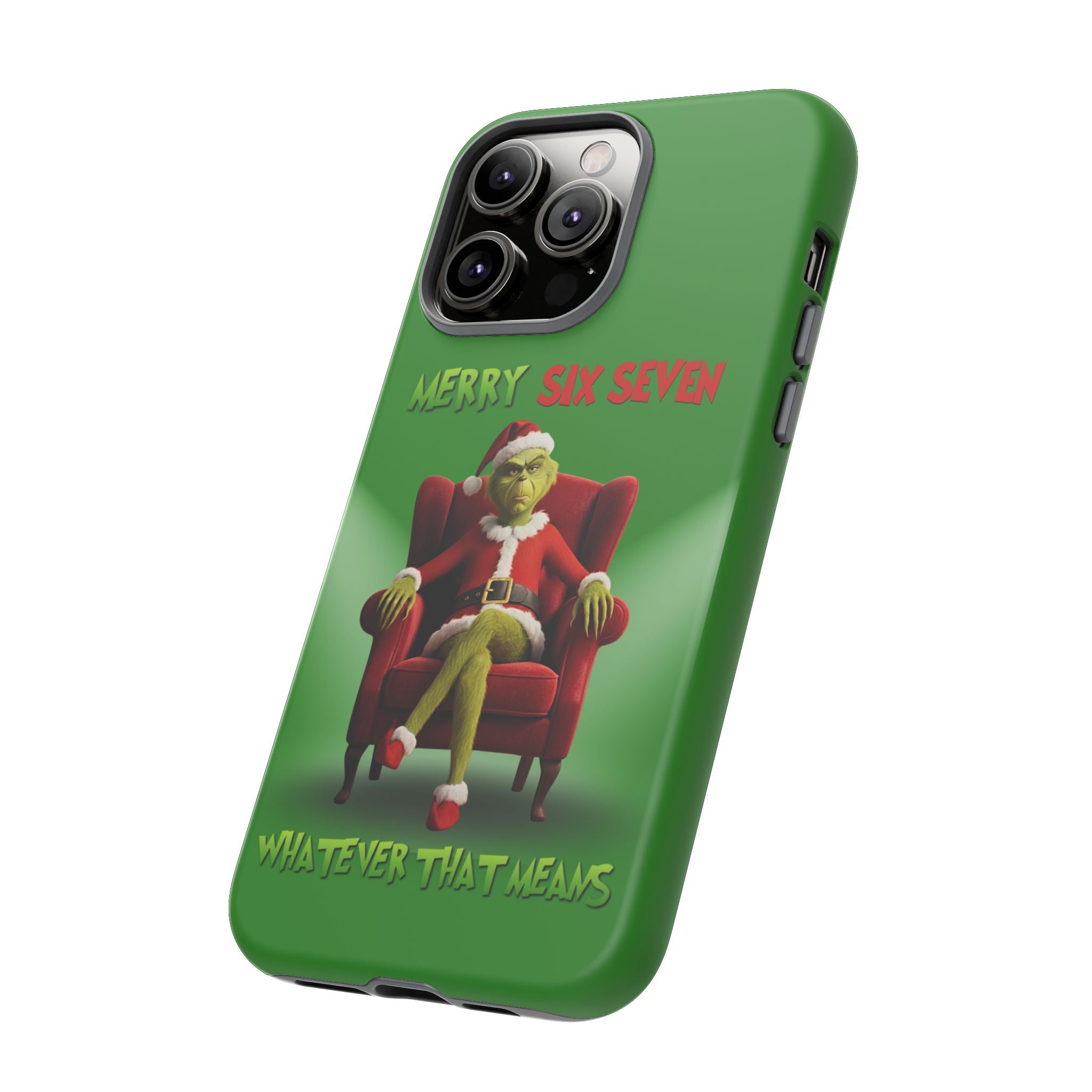Green Phone Case - The Grinch Six Seven Meme Tough Case