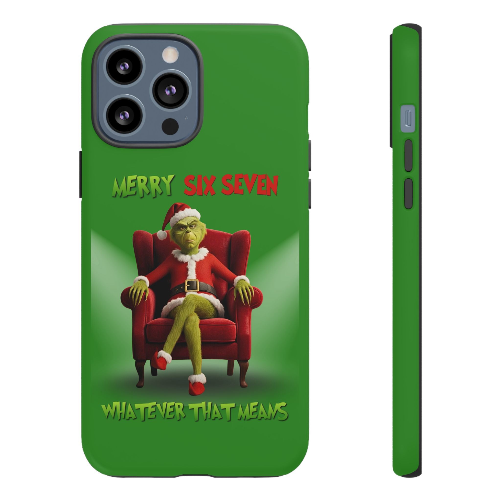 Green Phone Case - The Grinch Six Seven Meme Tough Case