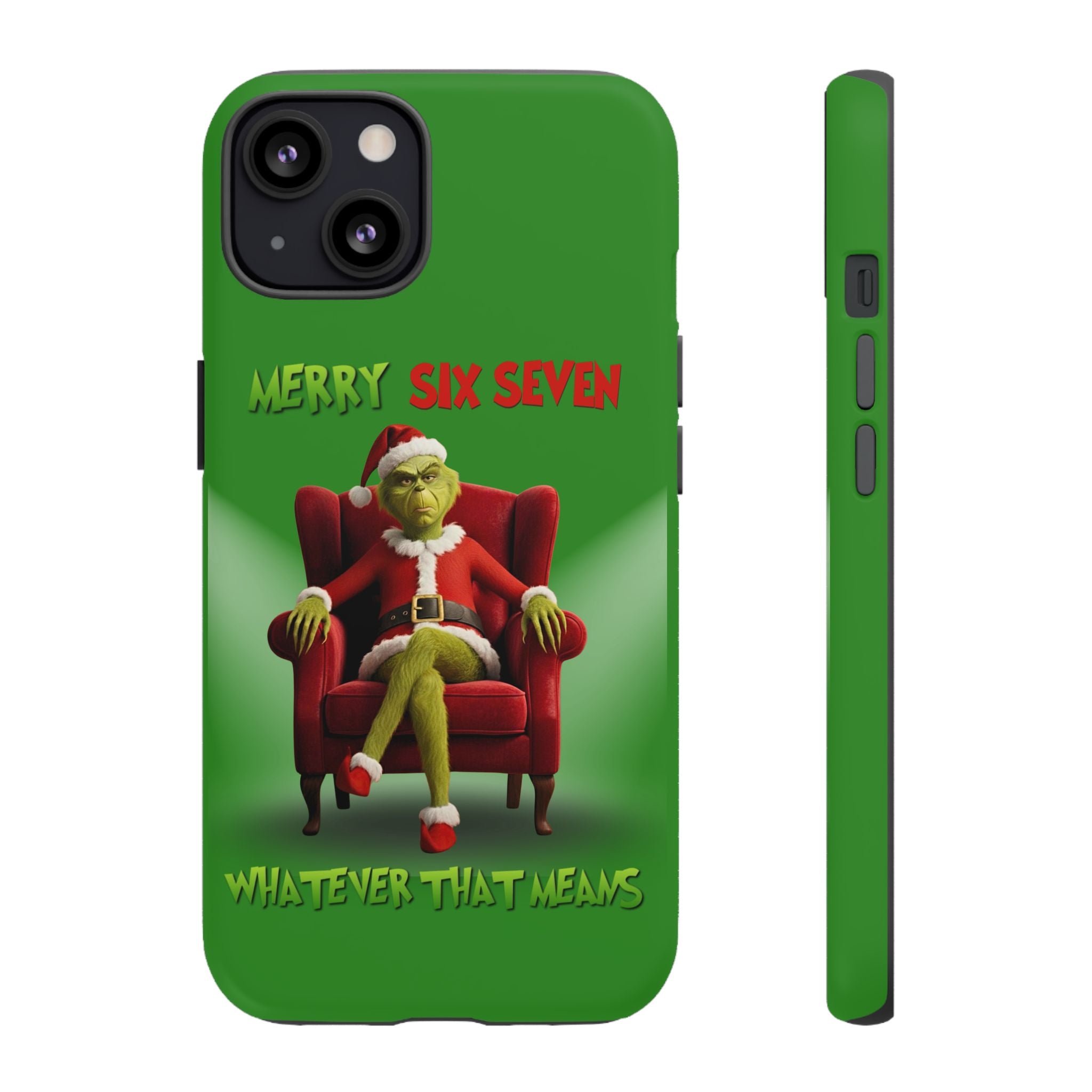 Green Phone Case - The Grinch Six Seven Meme Tough Case