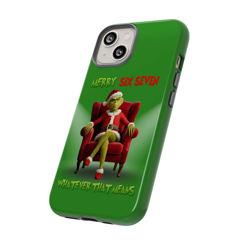 Green Phone Case - The Grinch Six Seven Meme Tough Case
