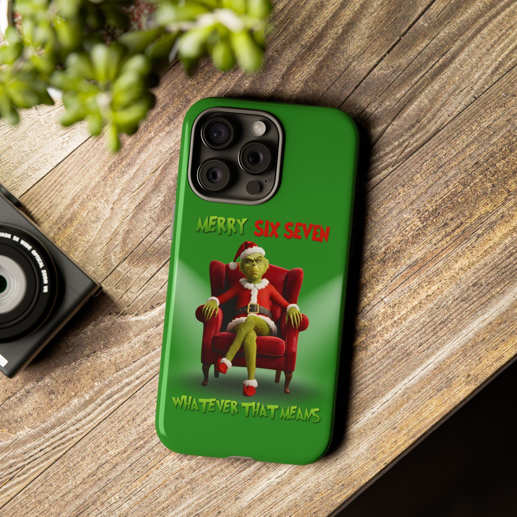 Green Phone Case - The Grinch Six Seven Meme Tough Case