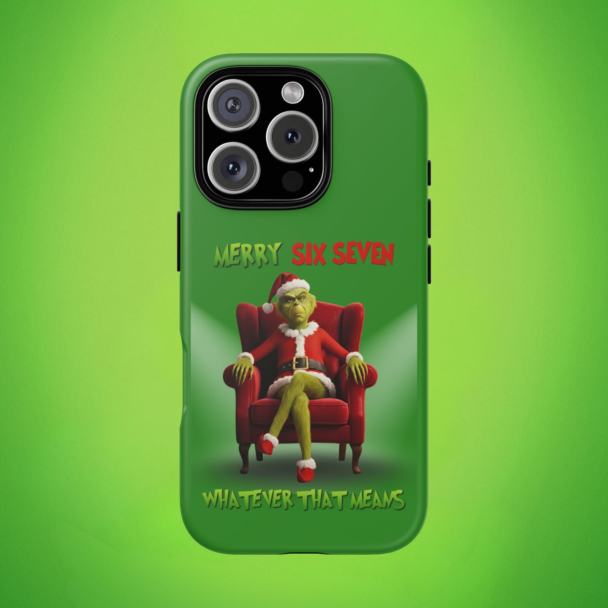 Green Phone Case - The Grinch Six Seven Meme Tough Case