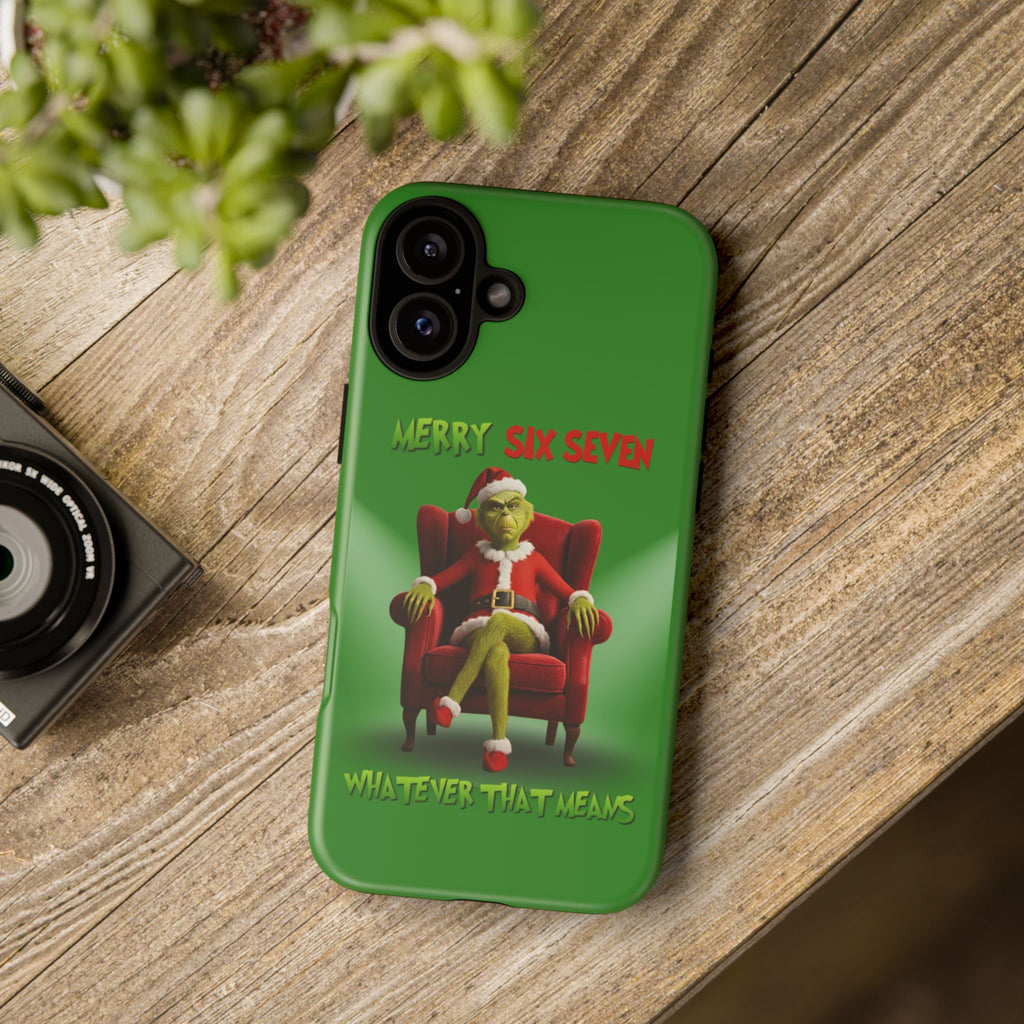 Green Phone Case - The Grinch Six Seven Meme Tough Case