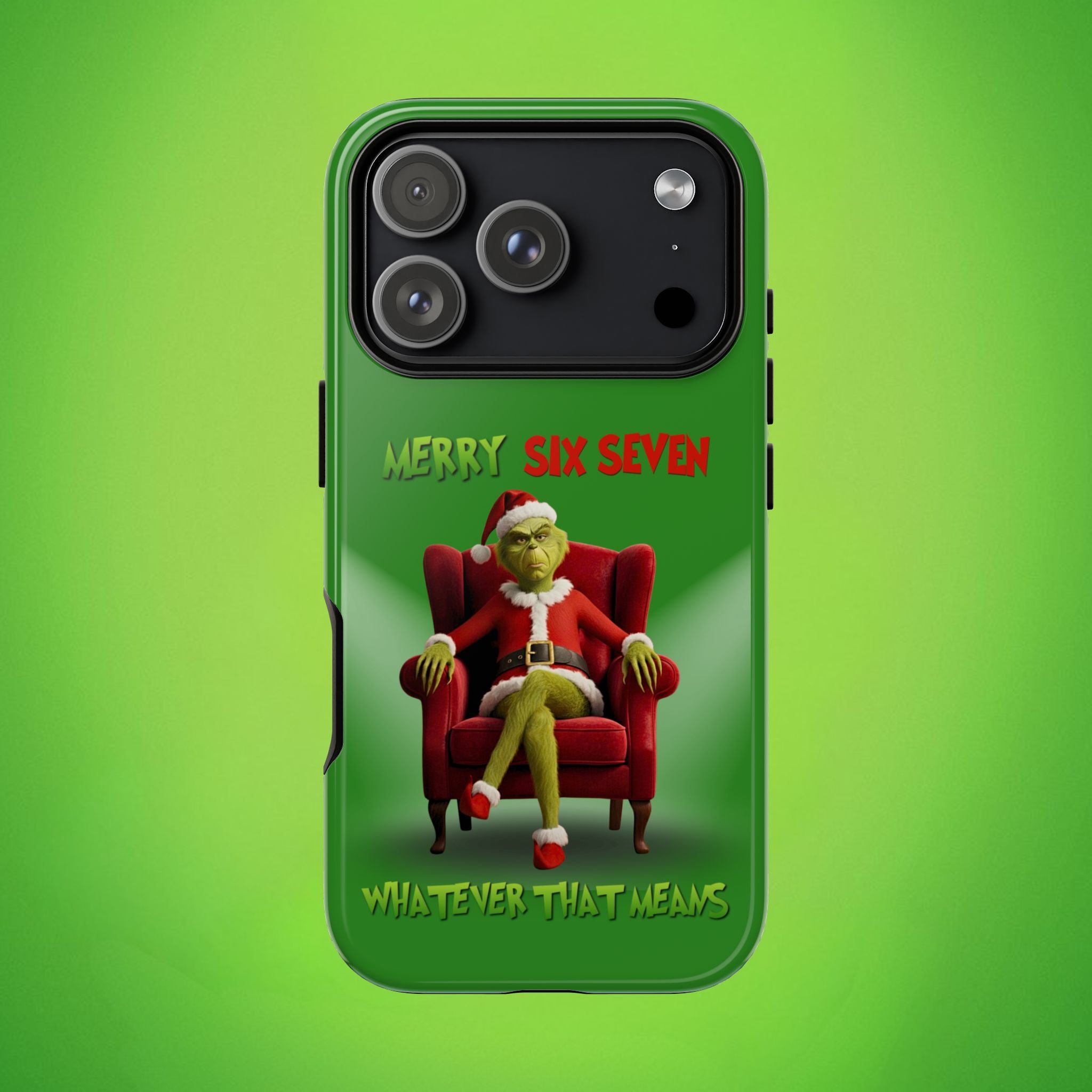 Green Phone Case - The Grinch Six Seven Meme Tough Case