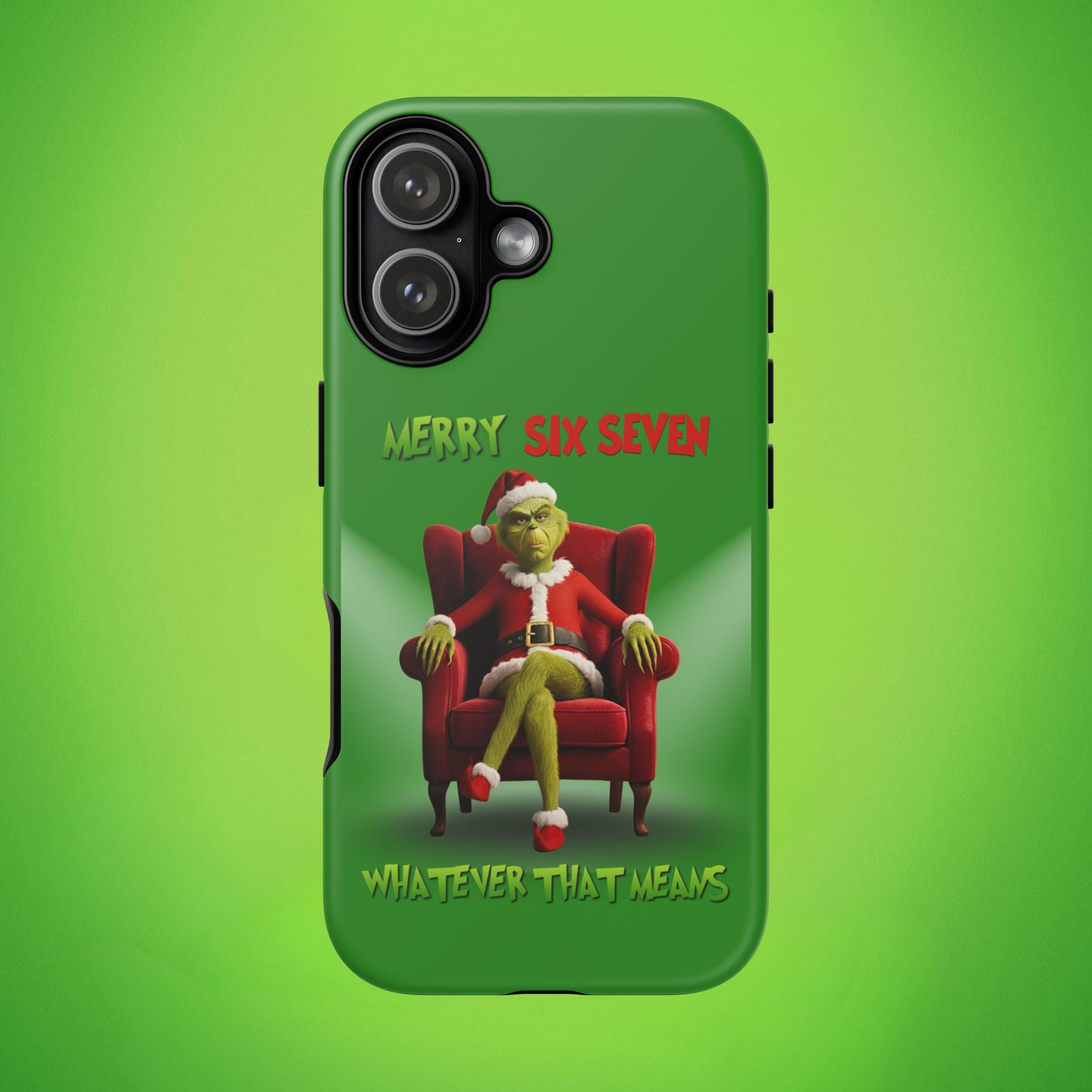 Green Phone Case - The Grinch Six Seven Meme Tough Case