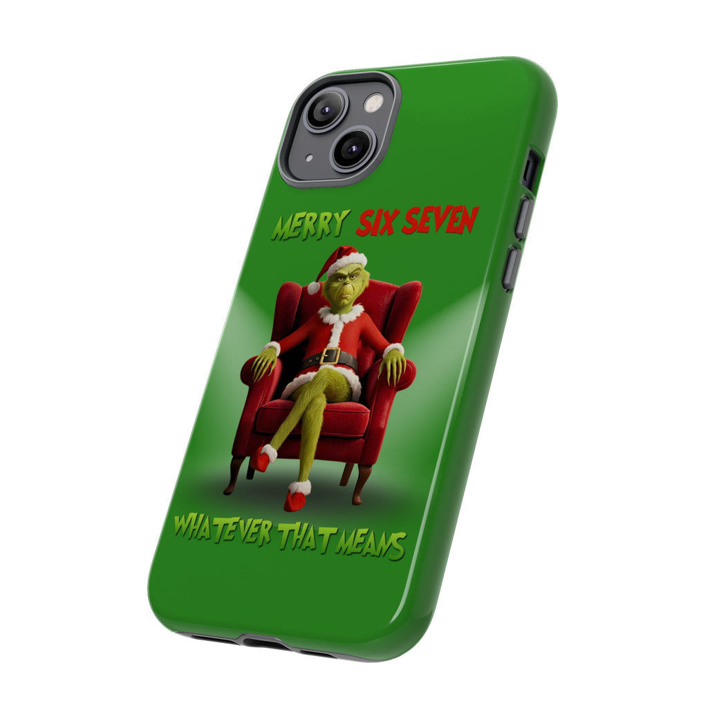 Green Phone Case - The Grinch Six Seven Meme Tough Case