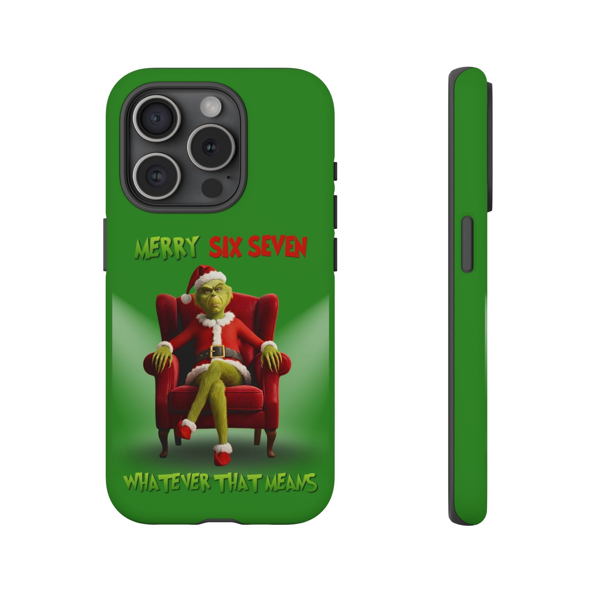 Green Phone Case - The Grinch Six Seven Meme Tough Case